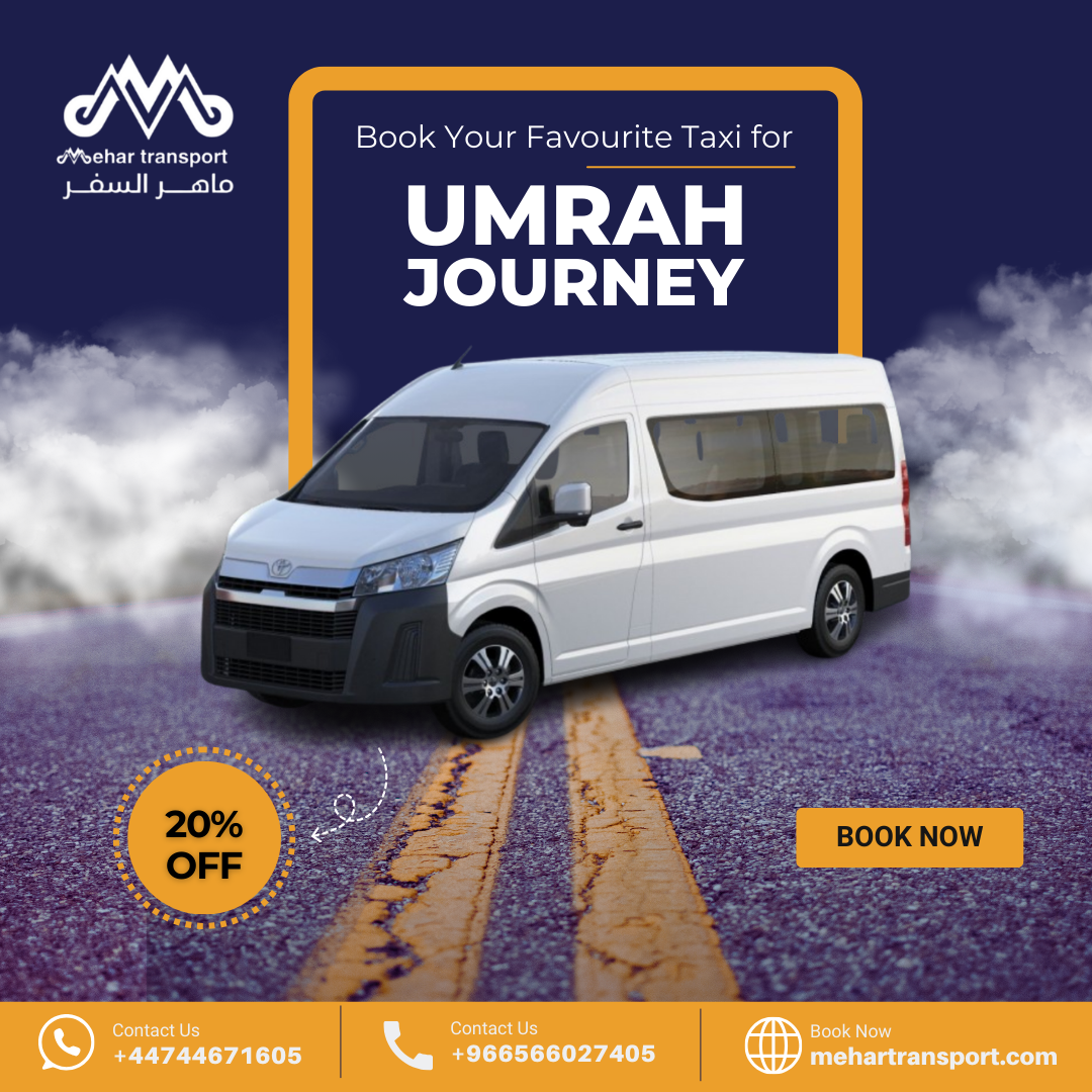 Experience a Blessed Journey with Mehar Umrah Transport