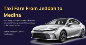 taxi fare from jeddah to medina mehar transport